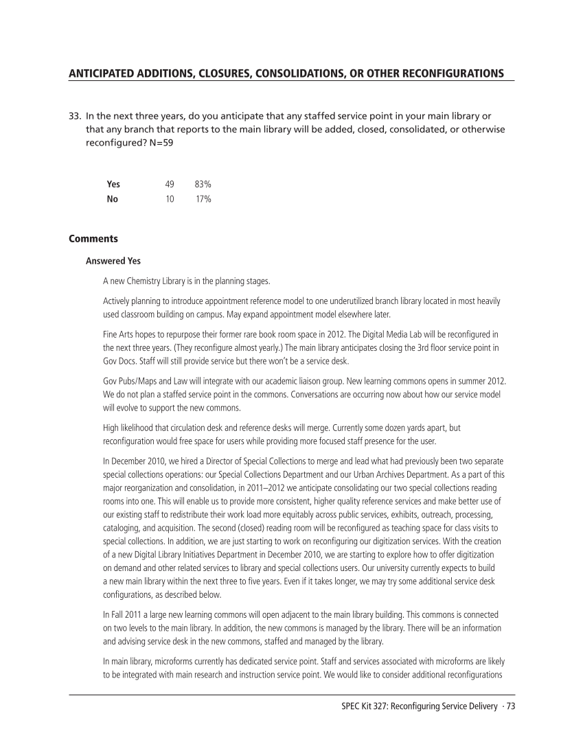 SPEC Kit 327: Reconfiguring Service Delivery (December 2011) page 73