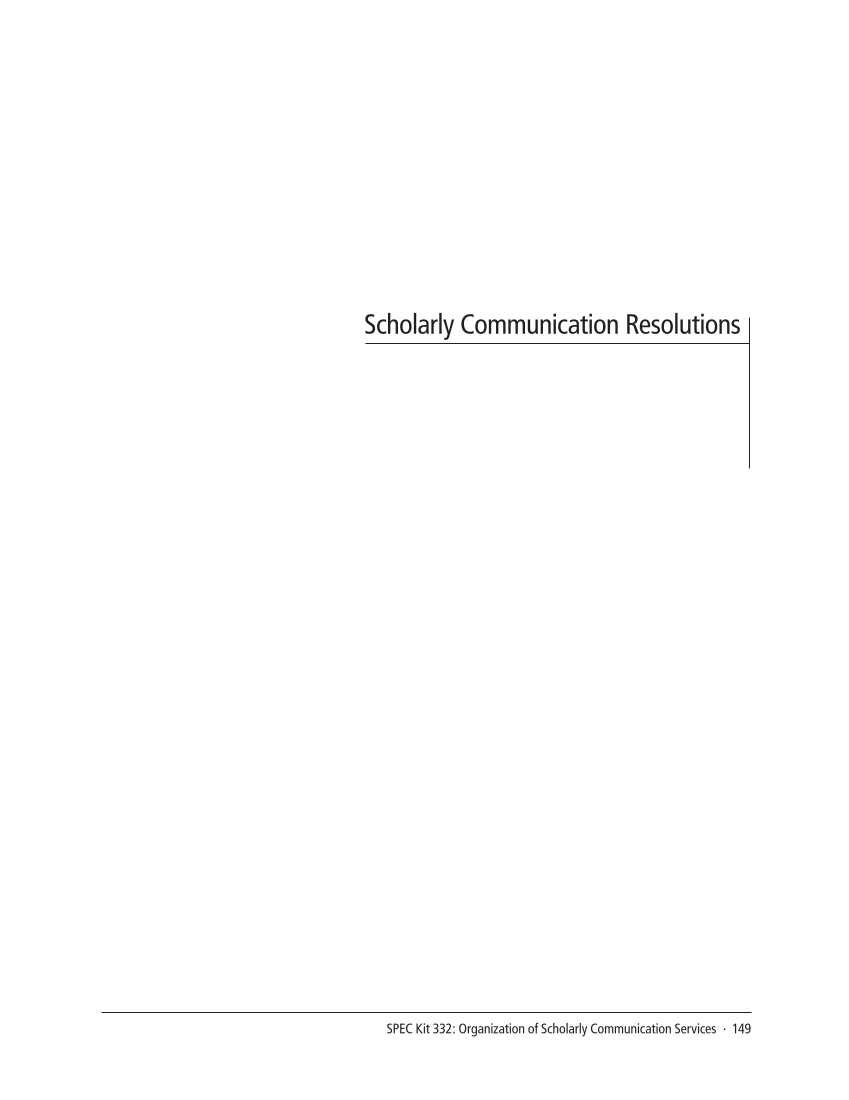 SPEC Kit 332: Organization of Scholarly Communication Services (November 2012) page 149