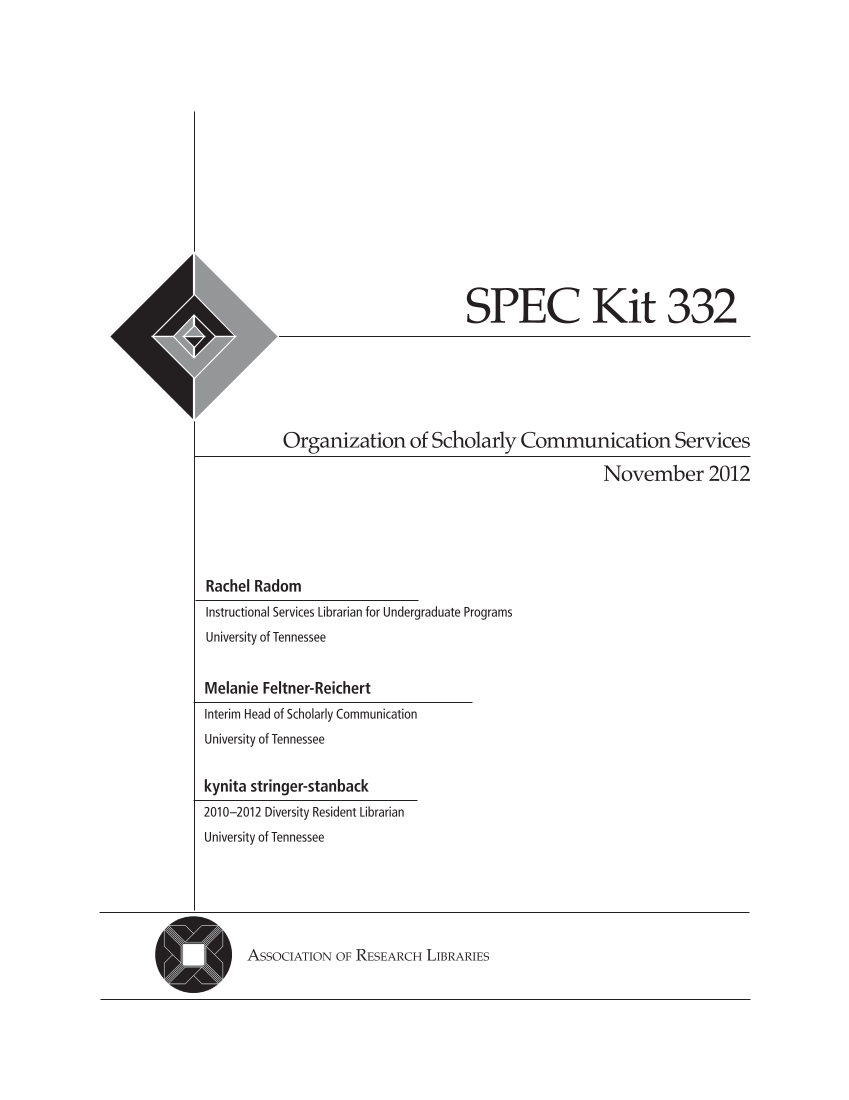 SPEC Kit 332: Organization of Scholarly Communication Services (November 2012) page 3