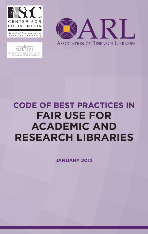 Code of Best Practices in Fair Use for Academic and Research Libraries page 1