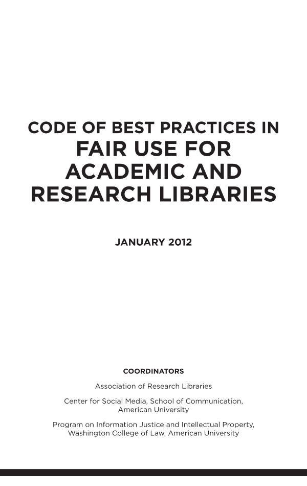 Code of Best Practices in Fair Use for Academic and Research Libraries page 3