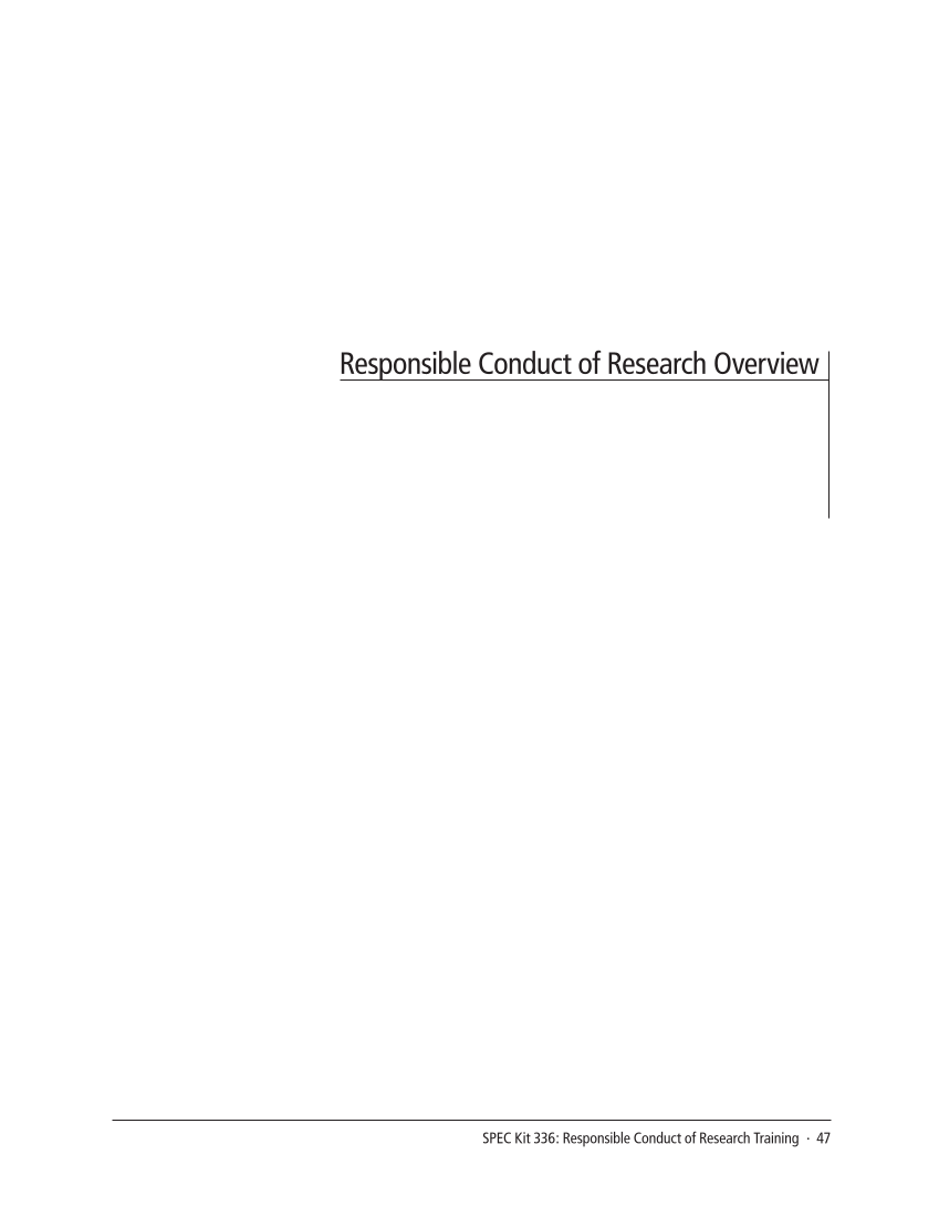 SPEC Kit 336: Responsible Conduct of Research Training (September 2013) page 47
