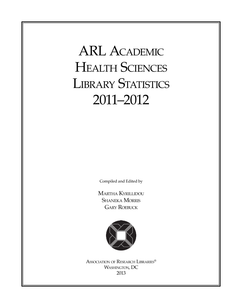 ARL Academic Health Sciences Library Statistics 2011-2012 page 1