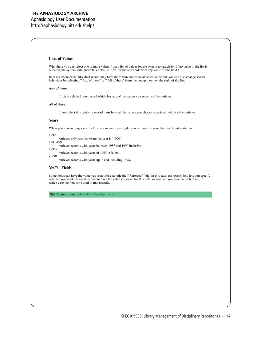 SPEC Kit 338: Library Management of Disciplinary Repositories (November 2013) page 147