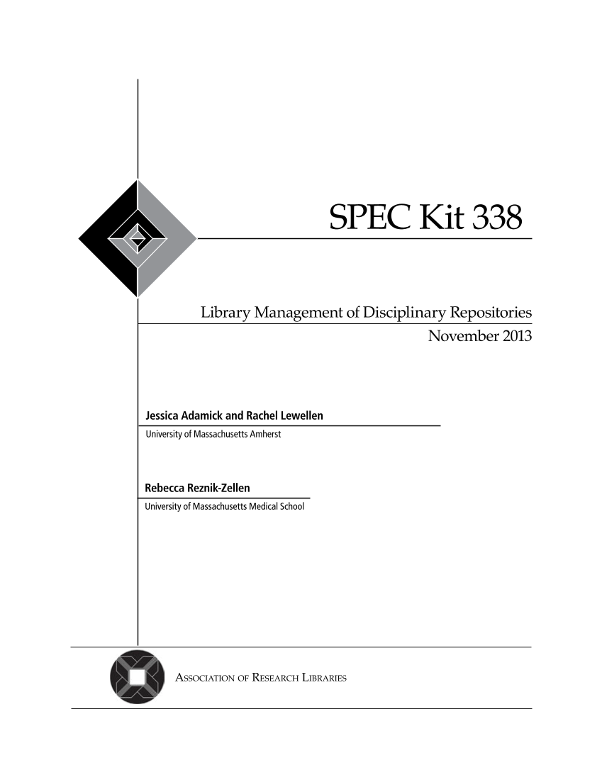 SPEC Kit 338: Library Management of Disciplinary Repositories (November 2013) page 3