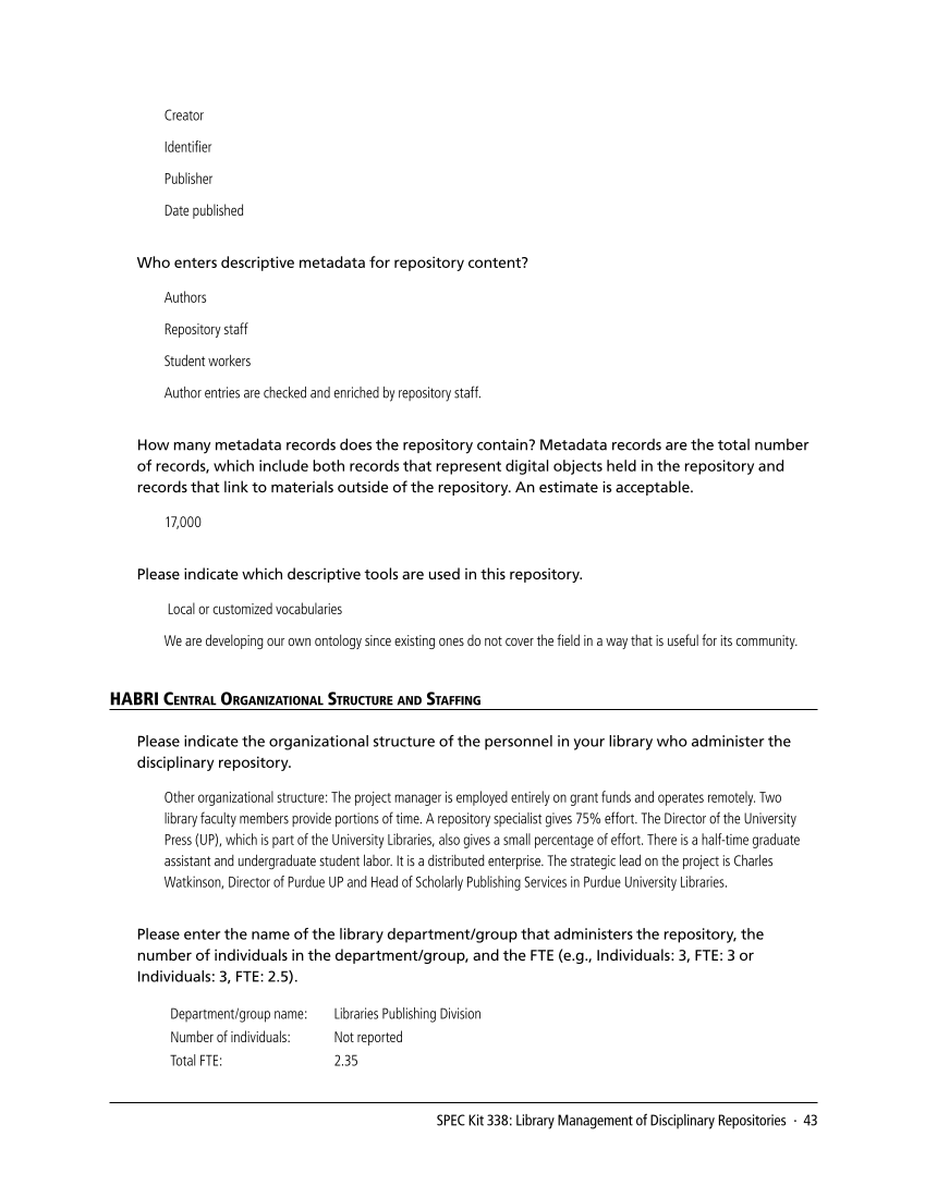 SPEC Kit 338: Library Management of Disciplinary Repositories (November 2013) page 43