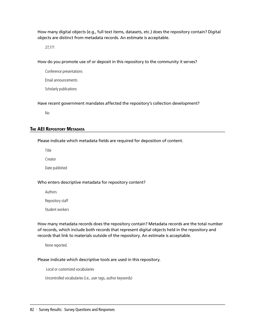 SPEC Kit 338: Library Management of Disciplinary Repositories (November 2013) page 82