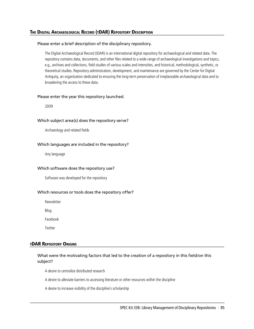 SPEC Kit 338: Library Management of Disciplinary Repositories (November 2013) page 85