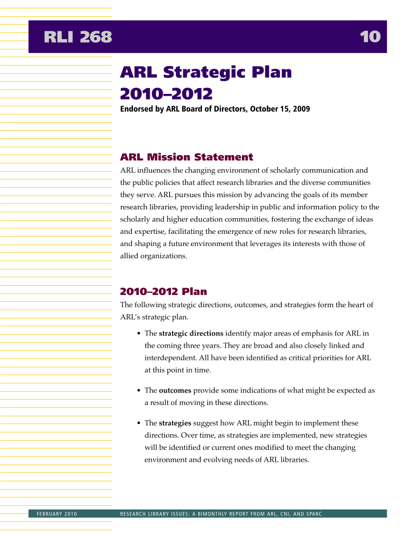 Research Library Issues, no. 268 (Feb. 2010): Special Issue on the ARL Strategic Plan page 11
