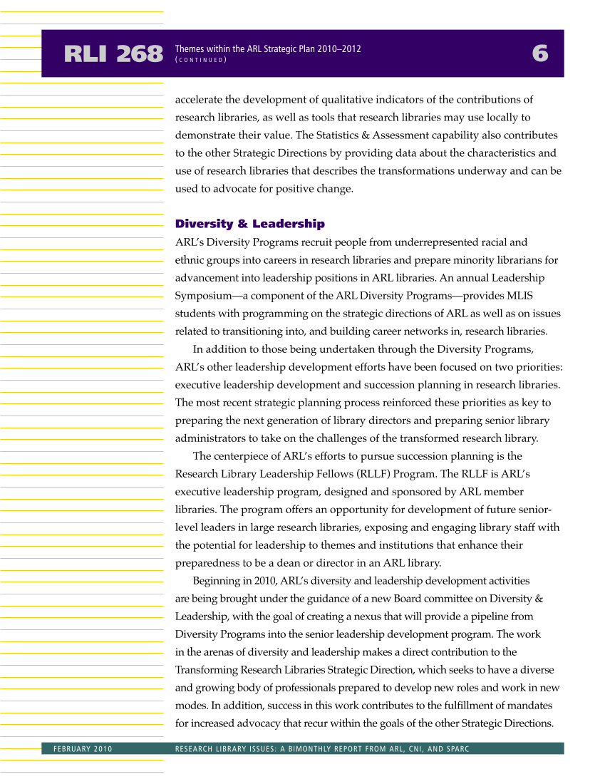 Research Library Issues, no. 268 (Feb. 2010): Special Issue on the ARL Strategic Plan page 7