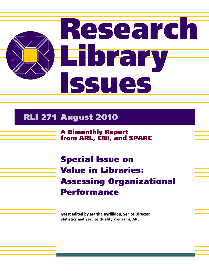 Research Library Issues, no. 271 (Aug. 2010): Special Issue on Value in Libraries: Assessing Organizational Performance page