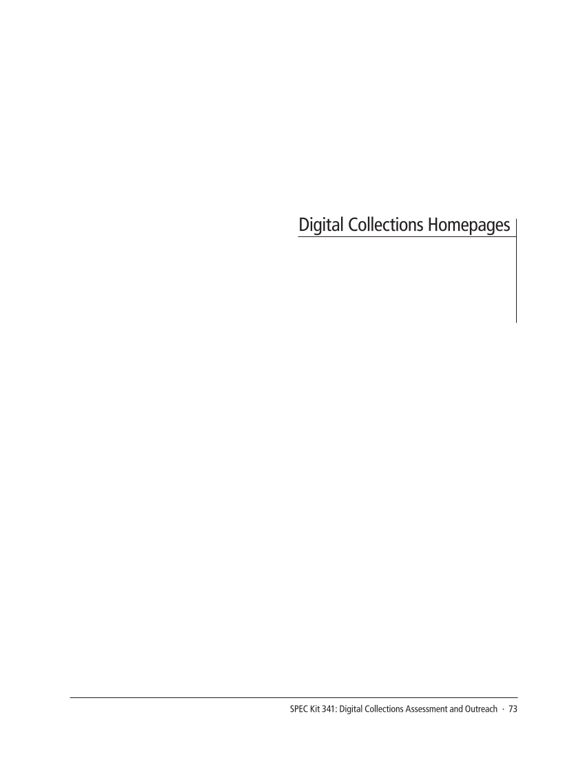 SPEC Kit 341: Digital Collections Assessment and Outreach (August 2014) page 73