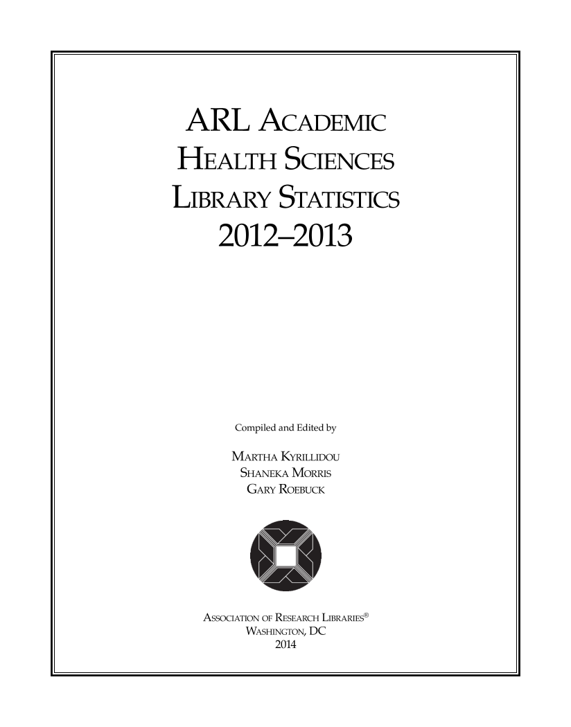 ARL Academic Health Sciences Library Statistics 2012-2013 page 1