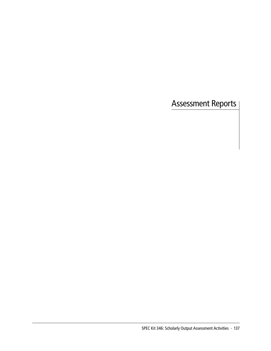 SPEC Kit 346: Scholarly Output Assessment Activities (May 2015) page 137