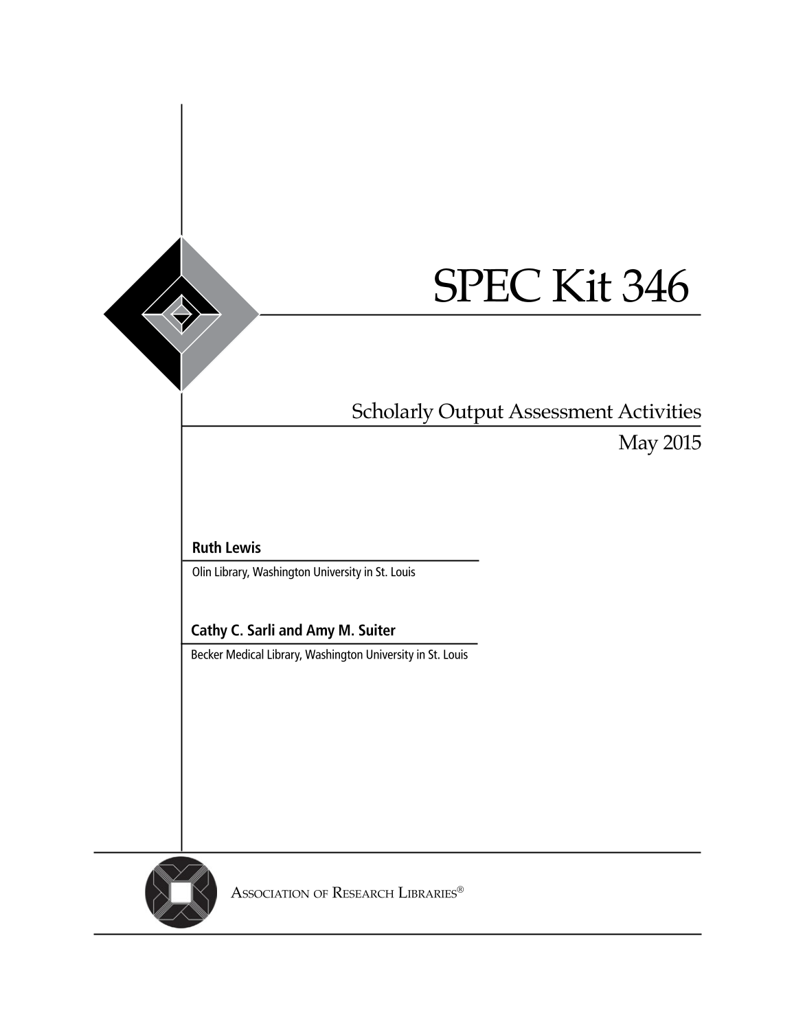 SPEC Kit 346: Scholarly Output Assessment Activities (May 2015) page 3