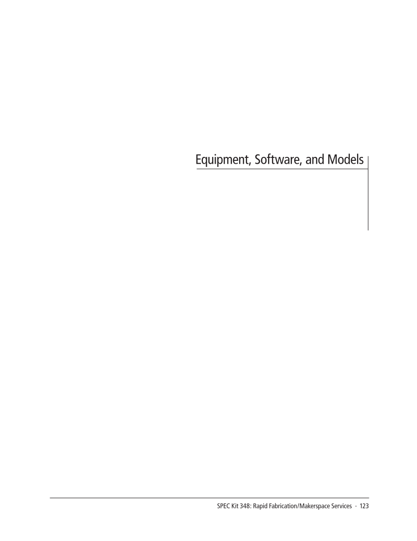 SPEC Kit 348: Rapid Fabrication/Makerspace Services (September 2015) page 123