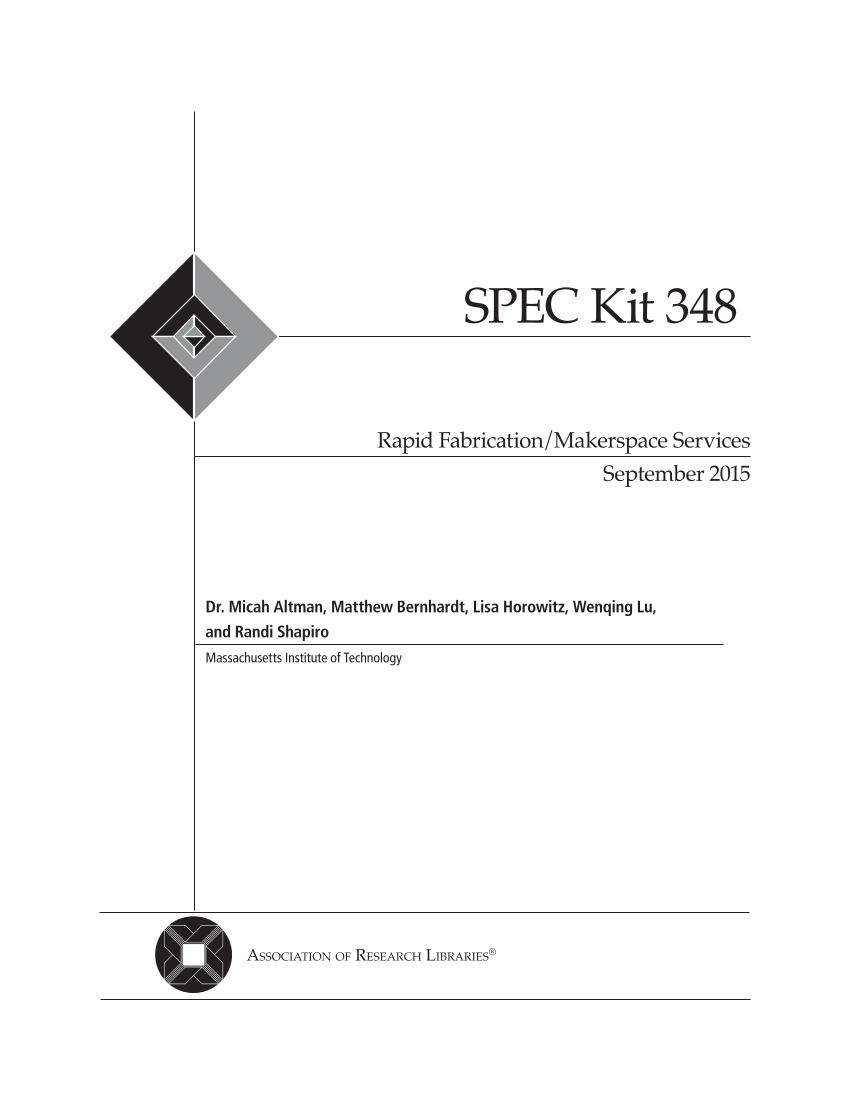SPEC Kit 348: Rapid Fabrication/Makerspace Services (September 2015) page 3