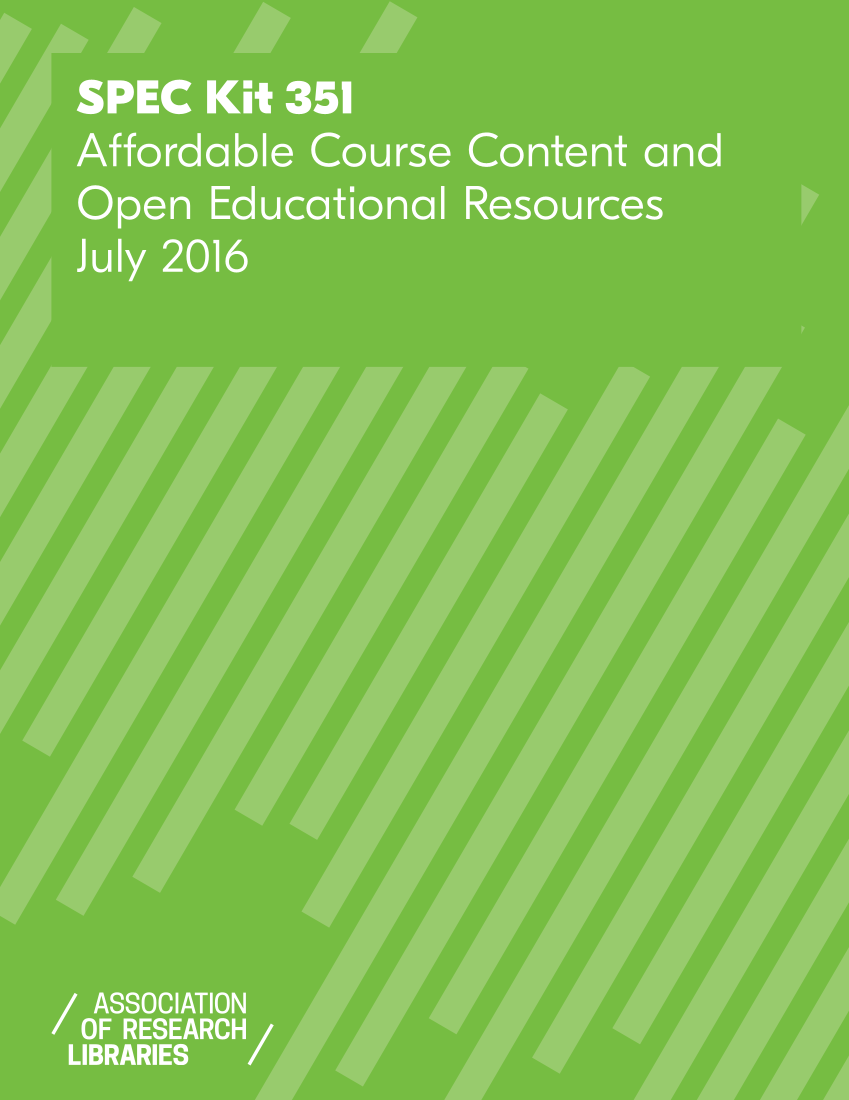 SPEC Kit 351: Affordable Course Content and Open Educational Resources (July 2016) page I