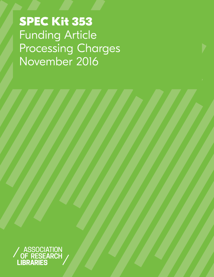 SPEC Kit 353: Funding Article Processing Charges (November 2016) page I