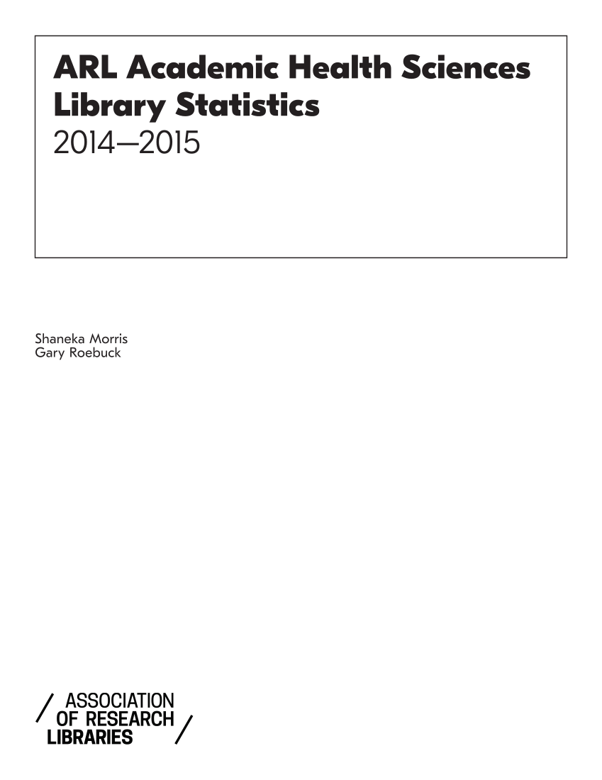 ARL Academic Health Sciences Library Statistics 2014-2015 page III