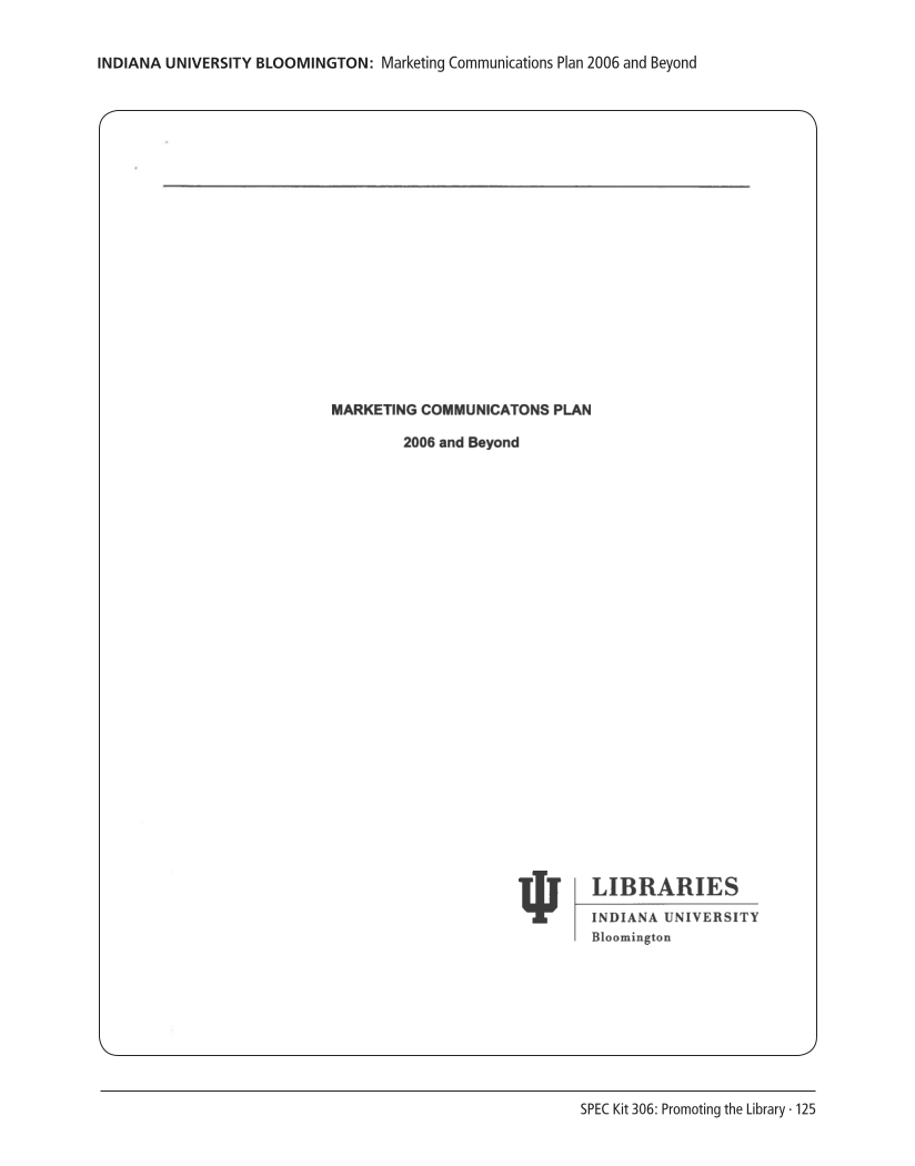 SPEC Kit 306: Promoting the Library (September 2008) page 125