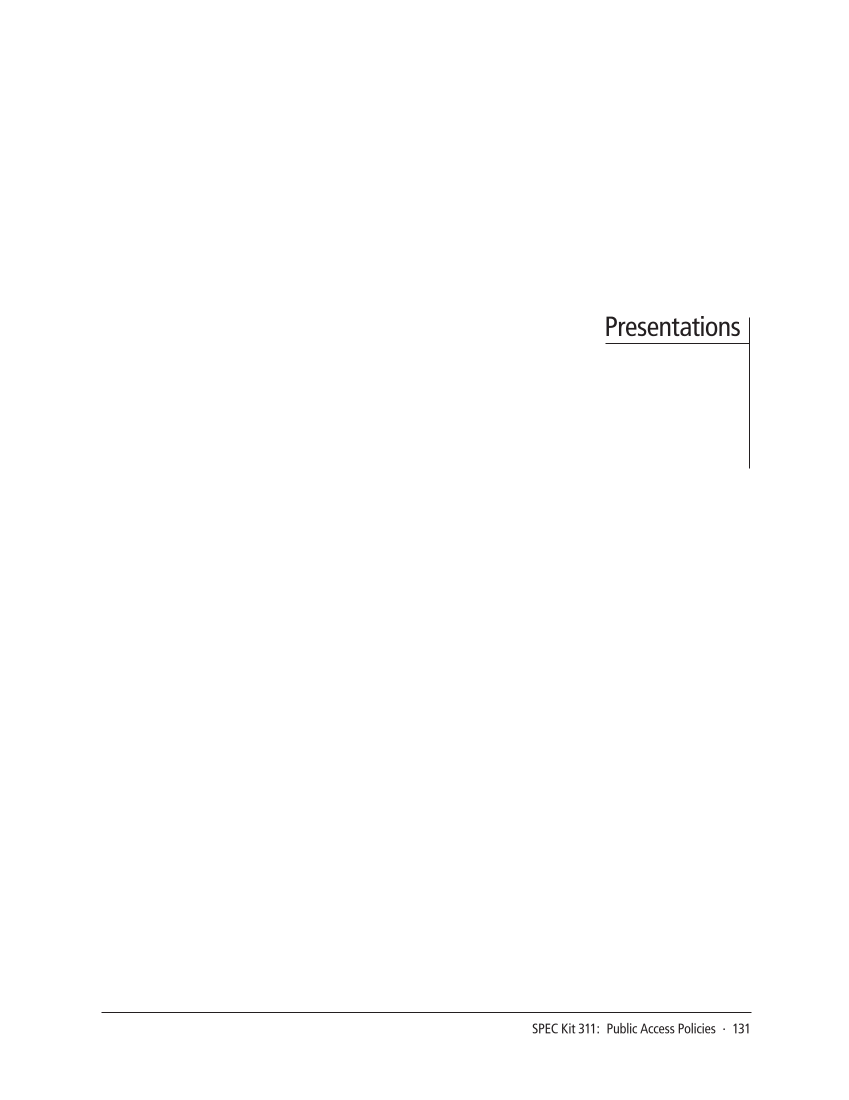 SPEC Kit 311: Public Access Policies (August 2009) page 131