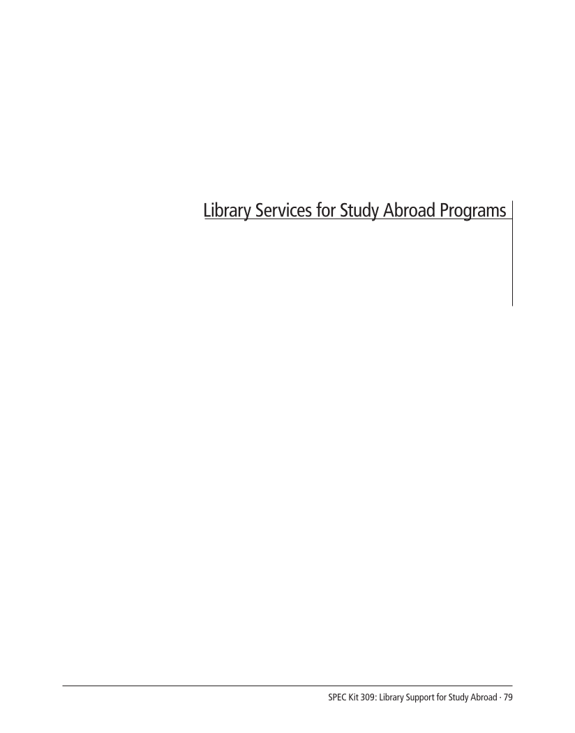 SPEC Kit 309: Library Support for Study Abroad (December 2008) page 79