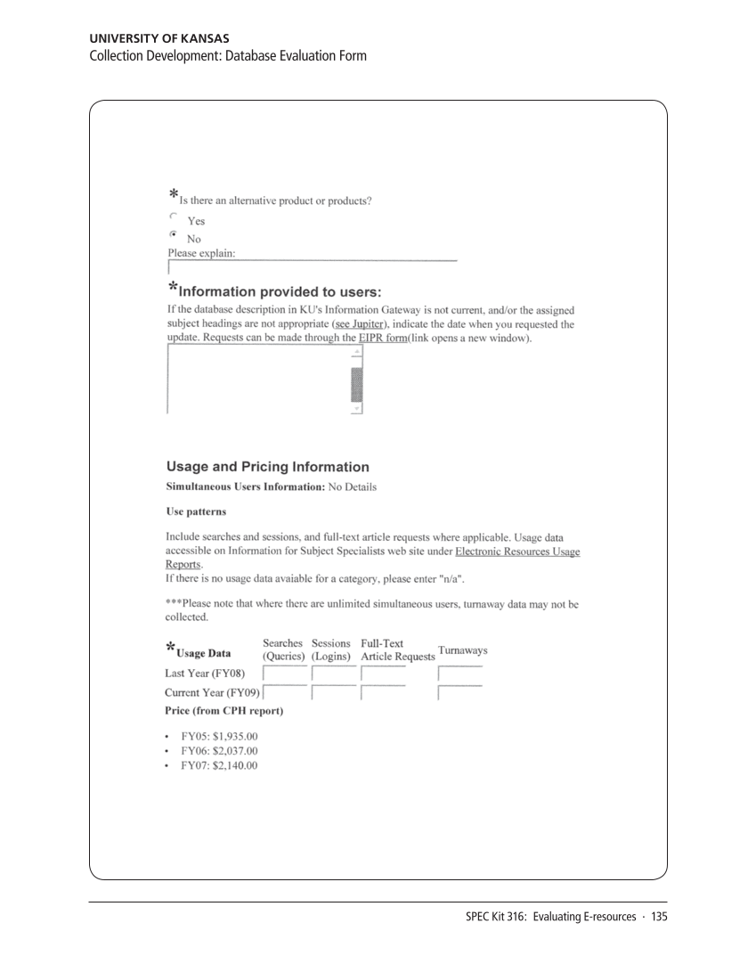 SPEC Kit 316: Evaluating E-resources (July 2010) page 135