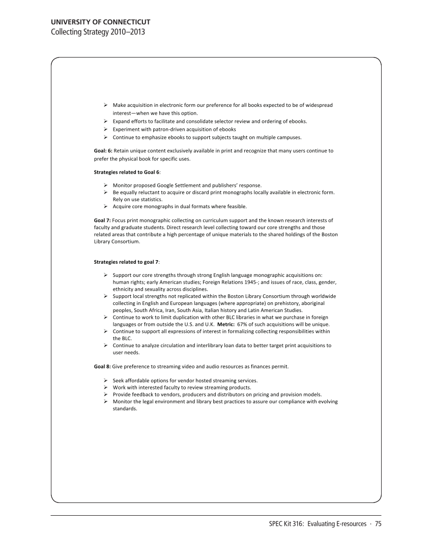 SPEC Kit 316: Evaluating E-resources (July 2010) page 75