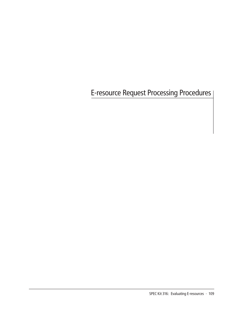 SPEC Kit 316: Evaluating E-resources (July 2010) page 109