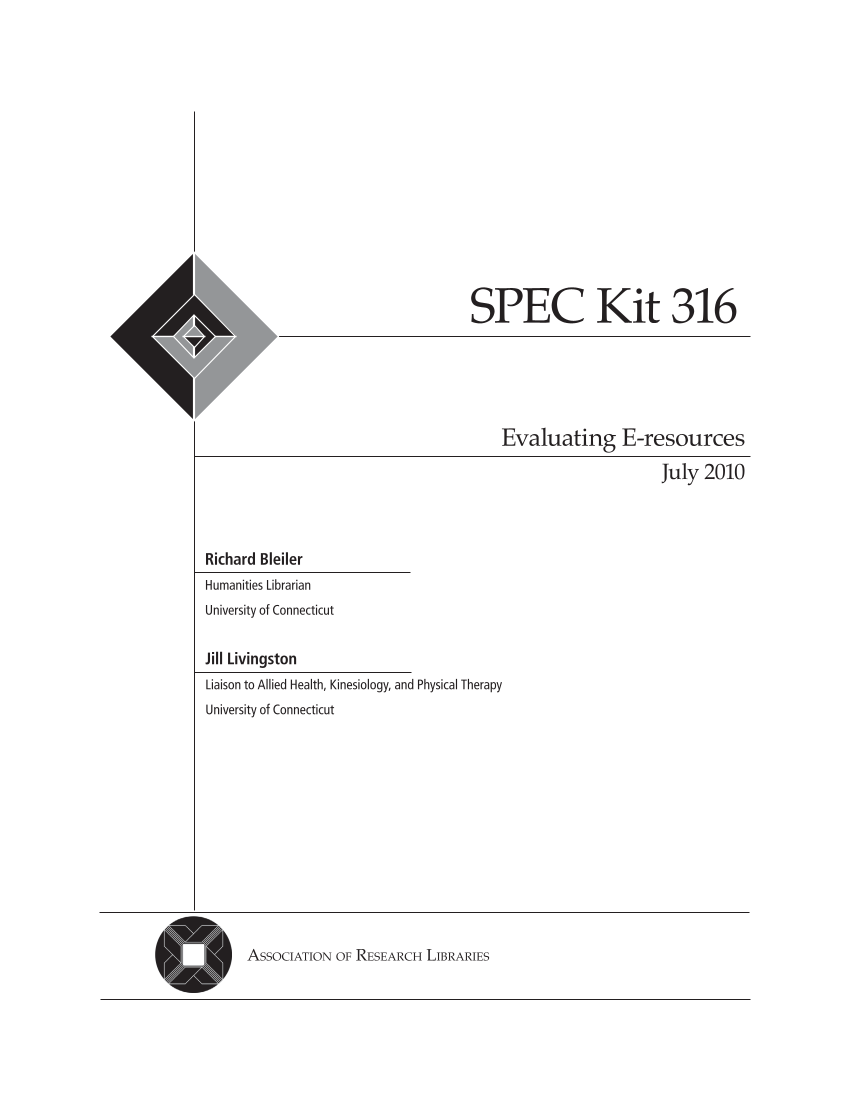 SPEC Kit 316: Evaluating E-resources (July 2010) page 3