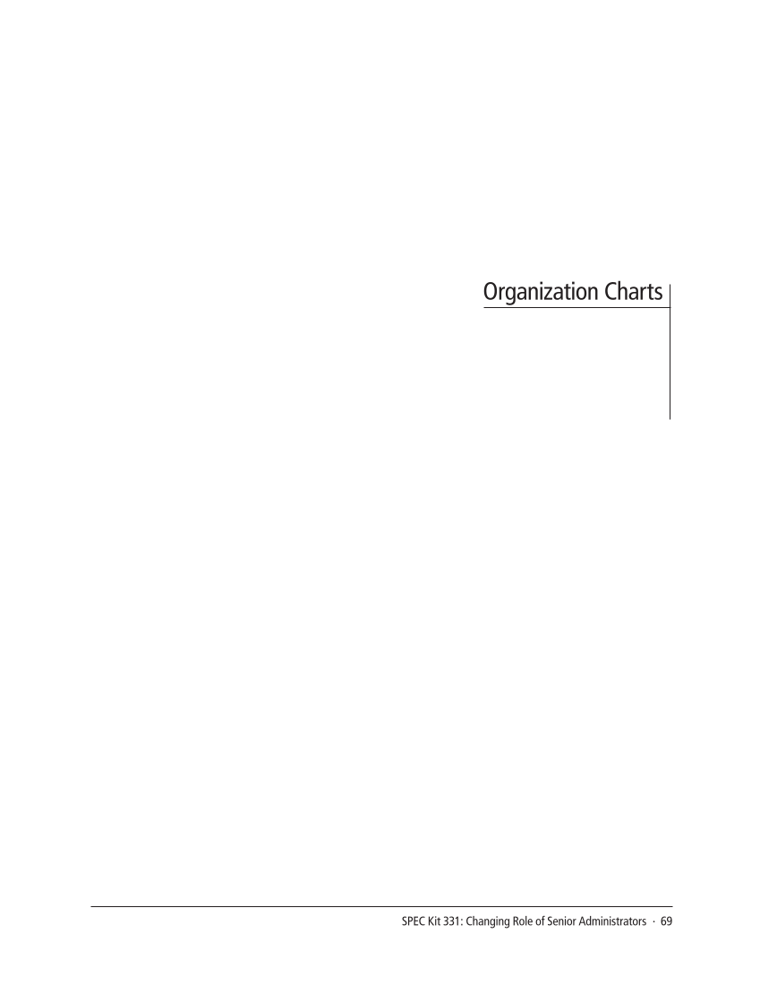 SPEC Kit 331: Changing Role of Senior Administrators (October 2012) page 69