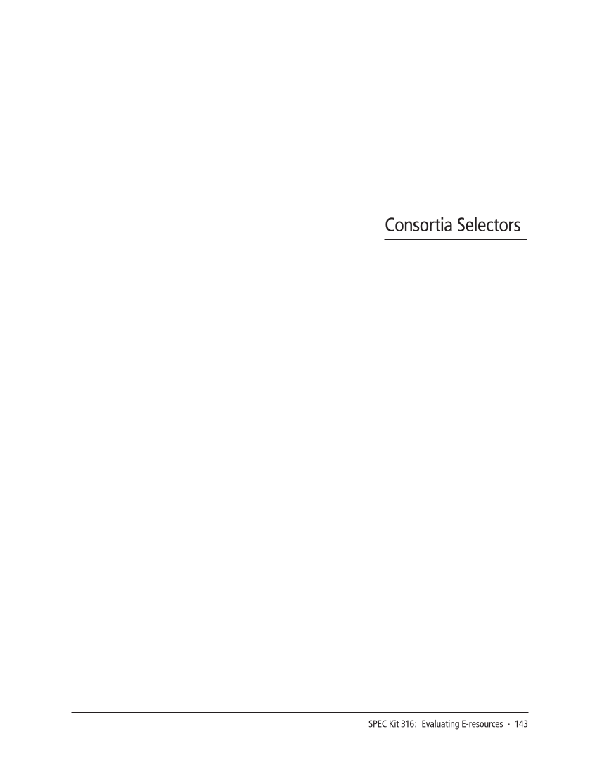 SPEC Kit 316: Evaluating E-resources (July 2010) page 143